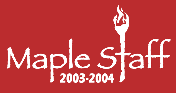 Maple Staff 2004